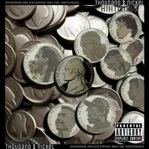 Thousand Dollar Nickel (Radio Edit)