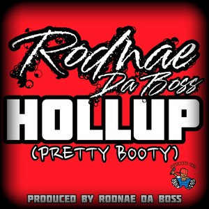 Hollup ( Pretty Booty) [Explicit]