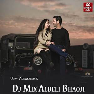 Dj Mix Albeli Bhaoji