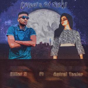 Colours of Night (feat. Astral Teejay) [Explicit]