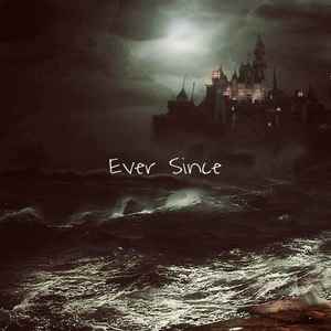 Ever Since (feat. Freaky joker)