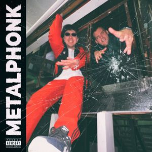 METALPHONK (Explicit)