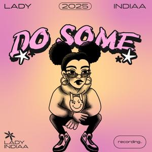 DO SOME (Explicit)