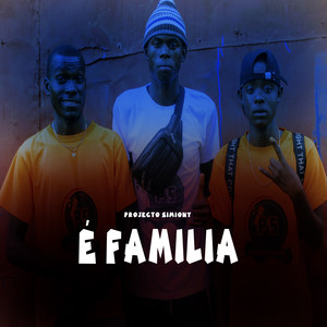 Projecto Simiony É Familia (Explicit)