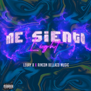 Me Siento Light (Explicit)