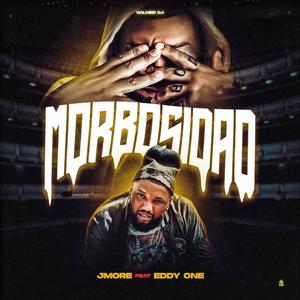 Morbosidad (feat. Eddy One)