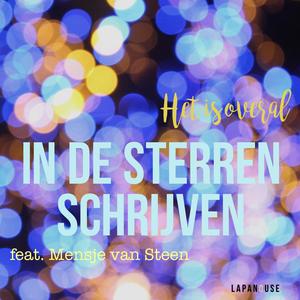 In De Sterren Schrijven (feat. Mensje van Steen)