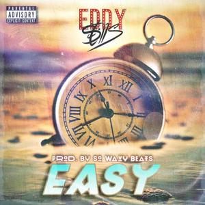 EASY (feat. So Wavy Beats) [Explicit]