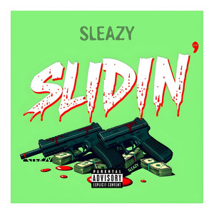 Slidin' (Explicit)