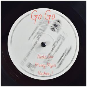 Go Go (Remix|Explicit)