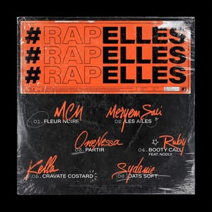 #RAPELLES - Saison 1 (Explicit)