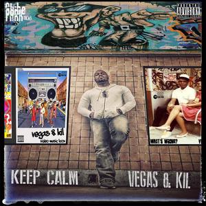 Keep Calm (Explicit)