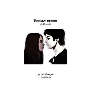 Upírsky denník (Special Version) (feat. Alexandra) [Explicit]