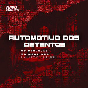 Automotivo dos Detentos (Explicit)