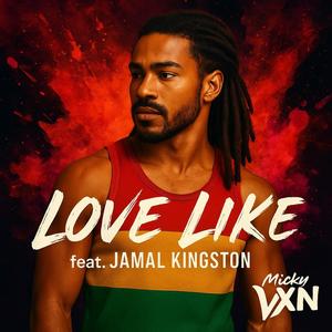 Love Like (feat. Jamal Kingston)