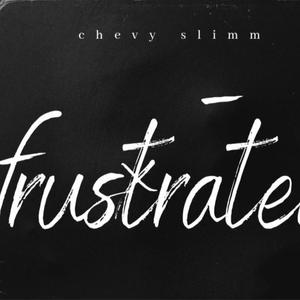 Frustrated (Explicit)