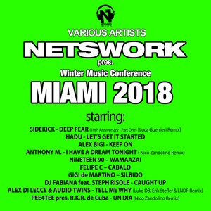 Netswork Presents Winter Music Conference Miami 2018