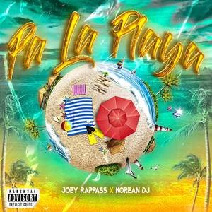 Pa La Playa (Explicit)