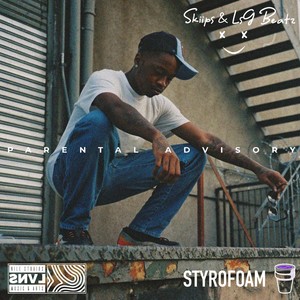 Styrofoam (Explicit)