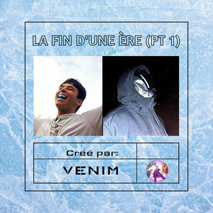 La fin d'une ère, Pt. 1 (Explicit)