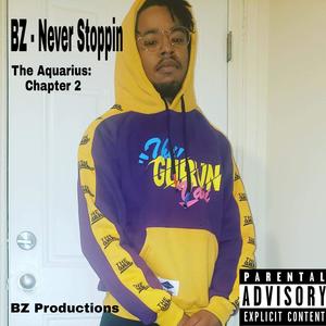 Never Stoppin' (Explicit)