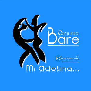 Mi Adelina(feat. Kike Harvey)