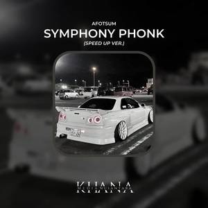 Symphony Phonk (Speed up Ver.)