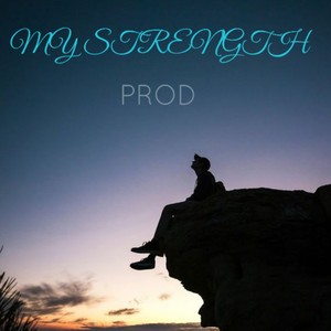 MY STRENGTH