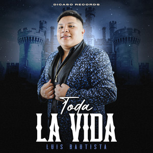 Toda La Vida