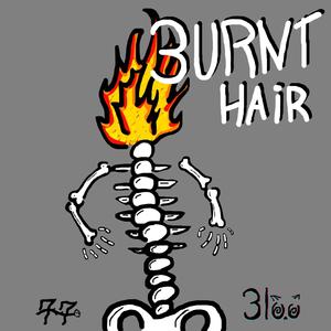 BurntHair (feat. DWZ) [Explicit]