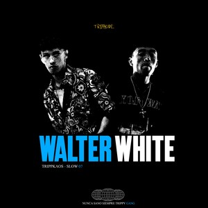 WALTER WHITE (Explicit)