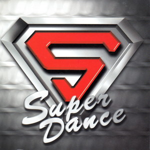 Super Dance (Explicit)