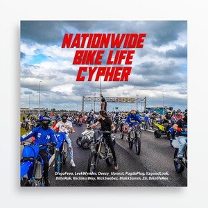 Nationwide Bike Life Cypher (Explicit)