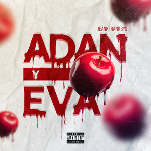 Adan y Eva (Explicit)