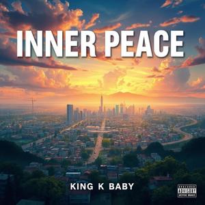 Inner peace (Explicit)