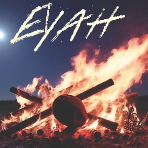 EYAH (Explicit)