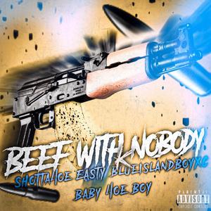 Beef With Nobody (Explicit)