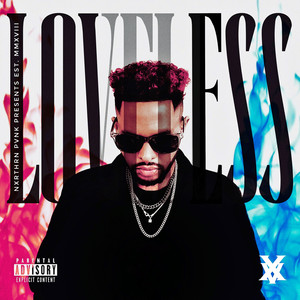 Loveless (Explicit)