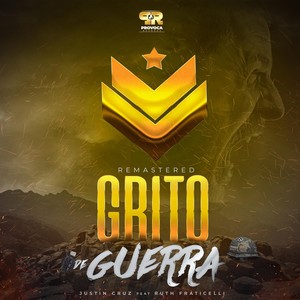 Grito de Guerra (Remastered) [feat. Ruth Fraticelli]