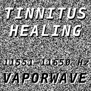 Tinnitus Healing 11551-11650 Hz