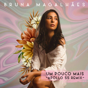 Um Pouco Mais (Apollo 55 Remix)