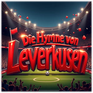 Die Hymne von Leverkusen