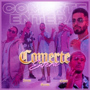 Comerte entera (Explicit)
