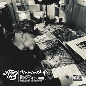 Penmanship (feat Phantom Channel) [Explicit]