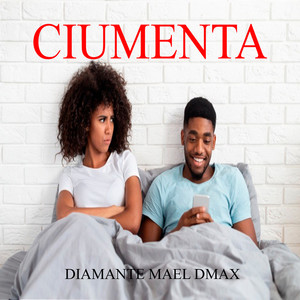 Ciumenta (Explicit)