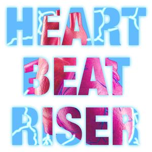 Heat Beat Riser (Explicit)