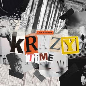 Krazy Time (Explicit)