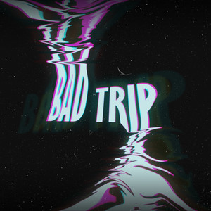 Bad Trip