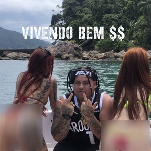 Vivendo Bem (Explicit)