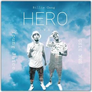 Hero (feat. EBK Bird) [Explicit]